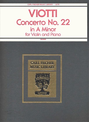 Viotti, G.B.: Concerto #22 in a minor (violin & piano)