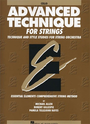 Allen, M., Gillespie, R., & Hayes, P.T.: Advanced Technique (cello)