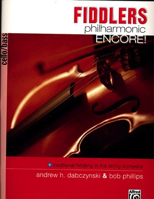 Dabczynski, A.: Fiddlers Philharmonic Encore (cello)(bass)