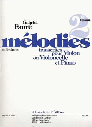 Faure, Gabriel: Melodies transcribed for Cello or Violin & Piano V.2