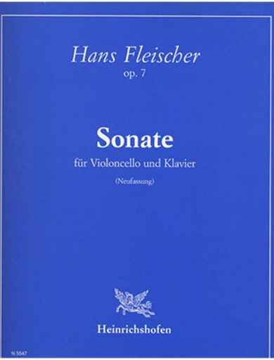Fleischer, H.: Sonata, Op.7 (Cello and Piano)