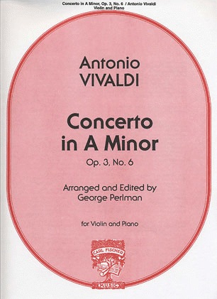 Vivaldi, Antonio: Violin Concerto in a minor Op.3 #6 (violin & piano)