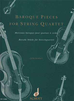 Kember, J. (arr): Baroque Pieces for String Quartet (2 violins, viola, and cello)
