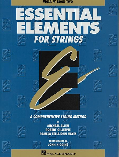 Allen, M., Gillespie, R., & Hayes, P.T.: Essential Elements, Bk.2 (viola)