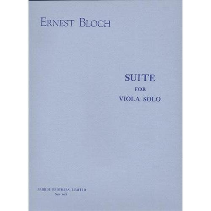 Bloch, Ernest: Suite for Viola Solo (viola solo)
