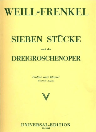 Weill, Kurt: Seven Pieces from the Threepenny Opera-Easy version (violin & piano)