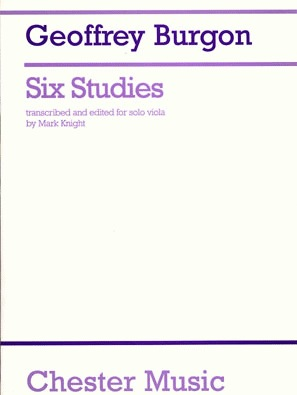 Burgon, Geoffrey (Knight): Six Studies for Solo Viola