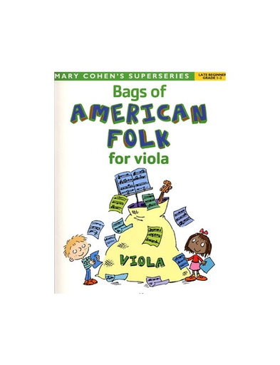 Cohen, Mary: Bags of American Folk Tunes for Viola- (viola)
