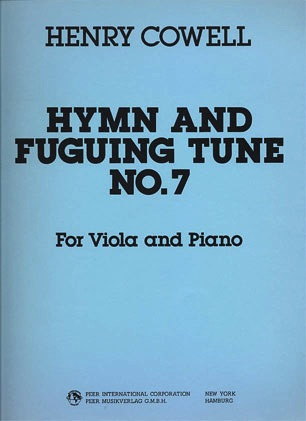 Cowell, Henry: Hymn & Fuguing Tune 7 (viola & piano)