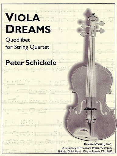 Schickele, Peter: Viola Dreams Quodlibet for String Quartet (score and parts)