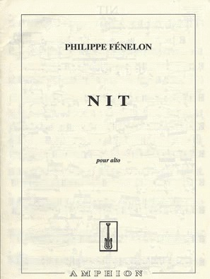 Fenelon, Philippe: Nit (viola solo)