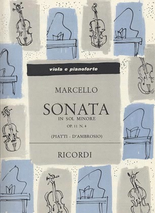 Marcello, Benedetto: Sonata in g minor Op.11#4 (Viola & piano)