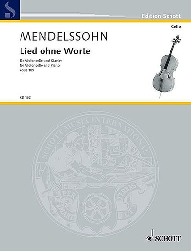 Mendelssohn, F. (Mohrs /Birtel, ed.): Song Without Words, Op. 109 (cello or viola and piano)