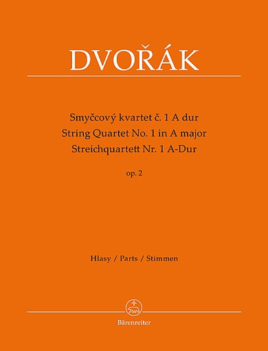 Dvorak, Antonin: String Quartet No.1 in A Major, Op 2, Barenreiter