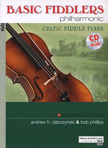 Dabczynski, A.: Basic Fiddlers Philharmonic - Celtic Fiddle Tunes (viola & CD)