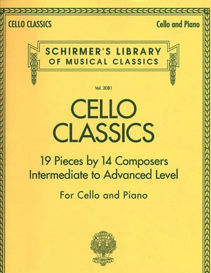 Schirmer Cello Classics-19 Pieces by 14 Composers-Intermediate to Advanced