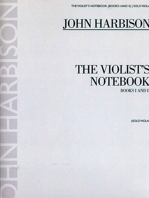 Harbison, John: The Violist's Notebook Books 1 and 2 (solo viola)