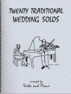 Kelley, Daniel: 20 Traditional Wedding Solos (viola & piano)