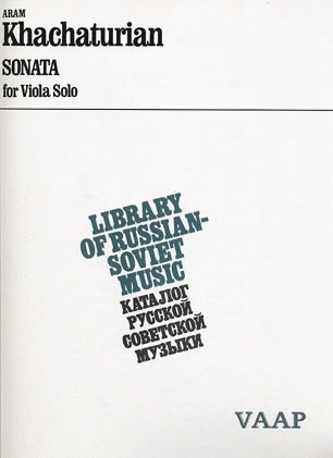 Khachaturian: Sonata for Viola Solo (viola) VAAP