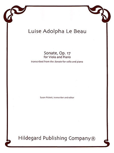 Le Beau, Luise Adolpha: Sonate, Op. 17 (viola & cello)