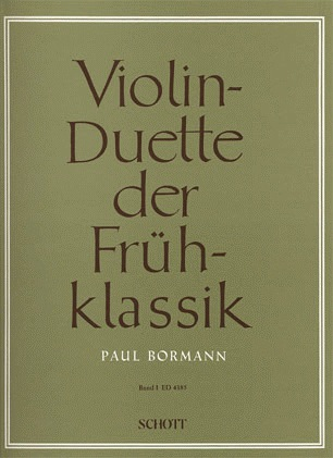 Bormann, P.: Early Classical Violin Duets, Volume 1 (two violins)