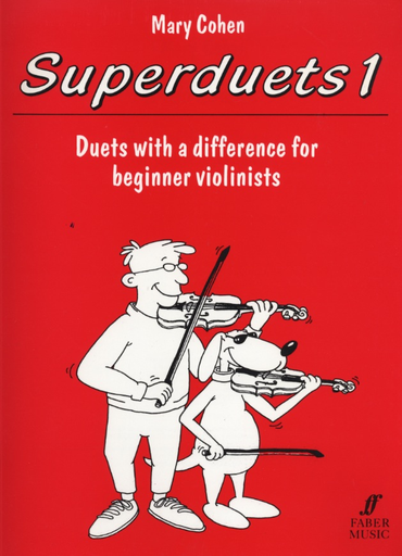 Cohen, M.: Superduets 1 - Duets with a difference for beginner violinists (two violins)