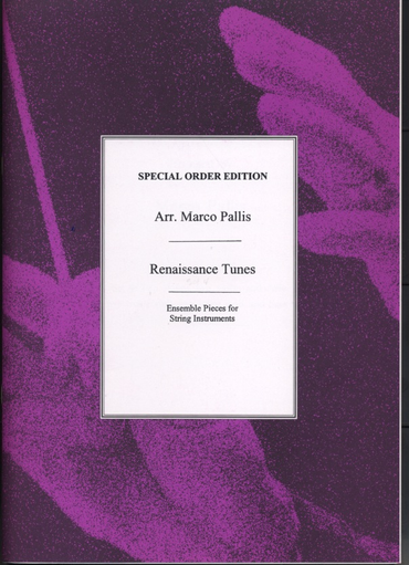 Pallis, Marco: Renaissance Tunes-Ensemble Pieces for 2 violins, 2 violas & cello (or 2 treble viols, 2 tenor viols & bass viol)