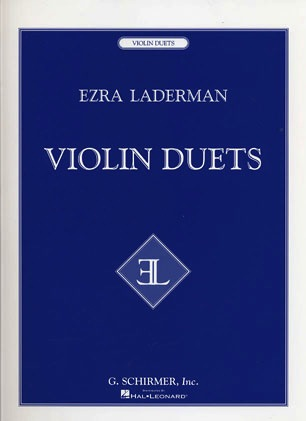 Laderman, Ezra: Violin Duets (2 violins)