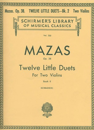 Mazas, F. (Schradieck): Twelve Little Duets Op.38 Bk.2 (2 violins)