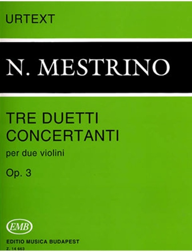 Mestrino, Nicola: Tre Duetti Concertanti Op.3 (2 violins)
