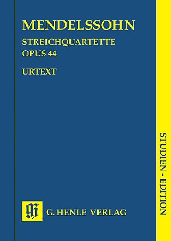 Mendelssohn, F. (Hertrich, ed.): String Quartet, Op. 44, Nos. 1-3, urtext (score)
