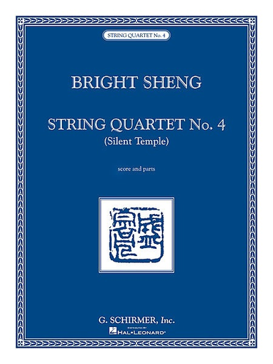 Sheng, Bright: String Quartet No. 4 (Silent Temple) score and parts