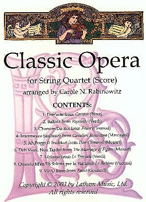 Rabinowitz, Carole: Classic Opera (string quartet)
