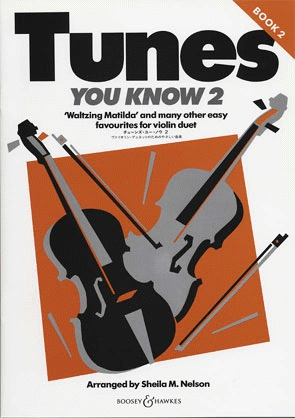 Nelson, S.: Tunes You Know Bk.2 (2 violins)