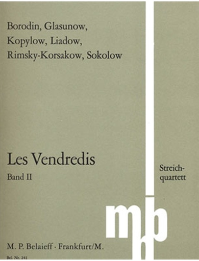 Les Vendredis: (collection/parts) 7 Pieces for String Quartet, Vol.2 (string quartet) M.P. Belaieff