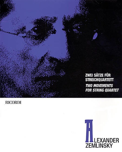 Zemlinsky, Alexander: Two Movements for String Quartet
