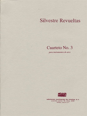 Revueltas, Silvestre: String Quartet-Cuarteto No. 3 (score and parts)