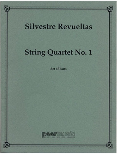 Revueltas, Silvestre: String Quartet No. 1 (parts)