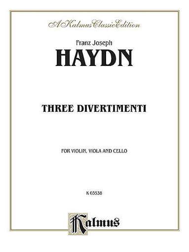 Haydn, F.J.: 3 Divertimenti (violin, Viola & cello)