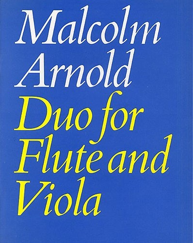 Arnold, Malcolm: Duo for Viola & Flute, Op.10