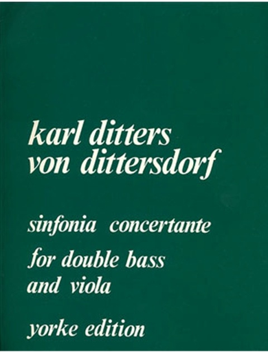 Dittersdorf, Carl Ditters von: Symphony Concertante (viola/bass/piano)