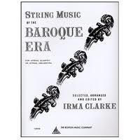 Clarke, Irma: String Music of the Baroque Era (string quartet) score & parts