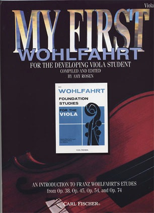 Wohlfahrt (Rosen): My First Wohlfahrt (viola)