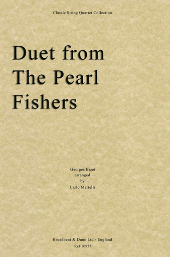 Bizet, Georges (Martelli): Duet from the Pearl Fishers (string quartet)