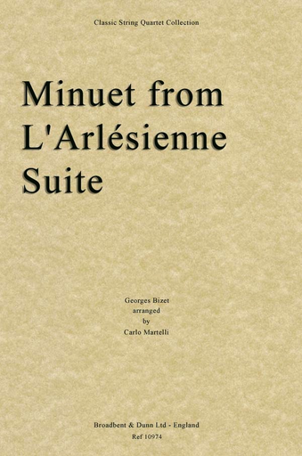 Bizet, Georges (Martelli): Minuet L'Arlesienne (string quartet)