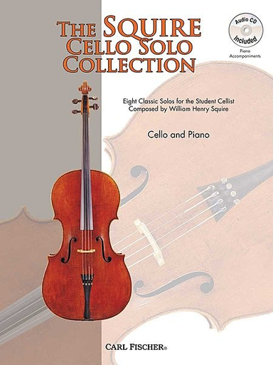 Squire, W.H.: The Squire Cello Solo Collection -8 Classic Solos (cello, MP3, piano)