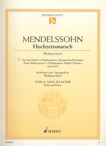 Mendelssohn, F. (Birtel, arr.):  Wedding March from ''A Midsummer Night's Dream'', Op. 61 No. 9 (viola and piano)