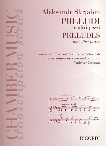 Scriabin, Alexander (Cavuoto): Preludes and Other Pieces (cello & piano)