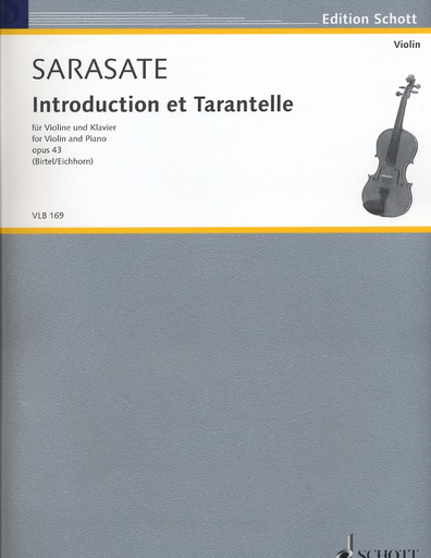 Sarasate, Pablo der: Introduction & Tarantelle, Op. 43 (violin & piano)