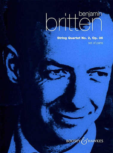 Britten, Benjamin: String Quartet no. 2, Op. 36